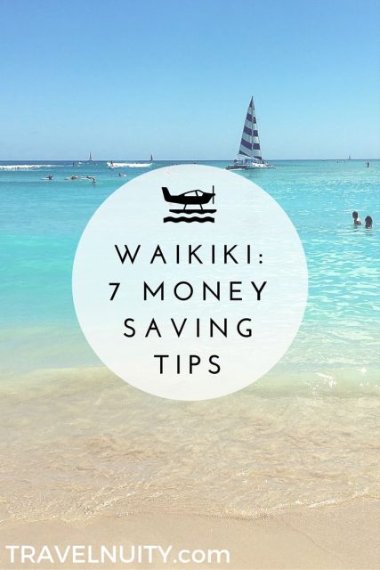 7 Money Savings Tips for Waikiki pin